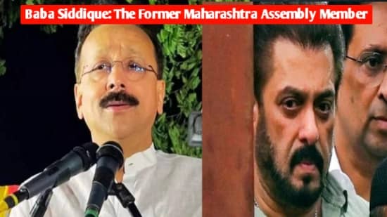 The News House Baba Siddique: The Former Maharashtra Assembly Member and His Influence in Mumbai Politics