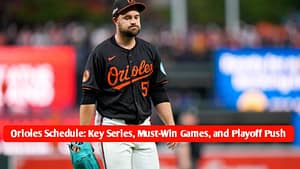 Orioles Schedule