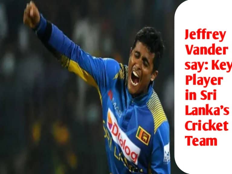 The News House Jeffrey Vandersay: Key Player in Sri Lanka's Cricket Team