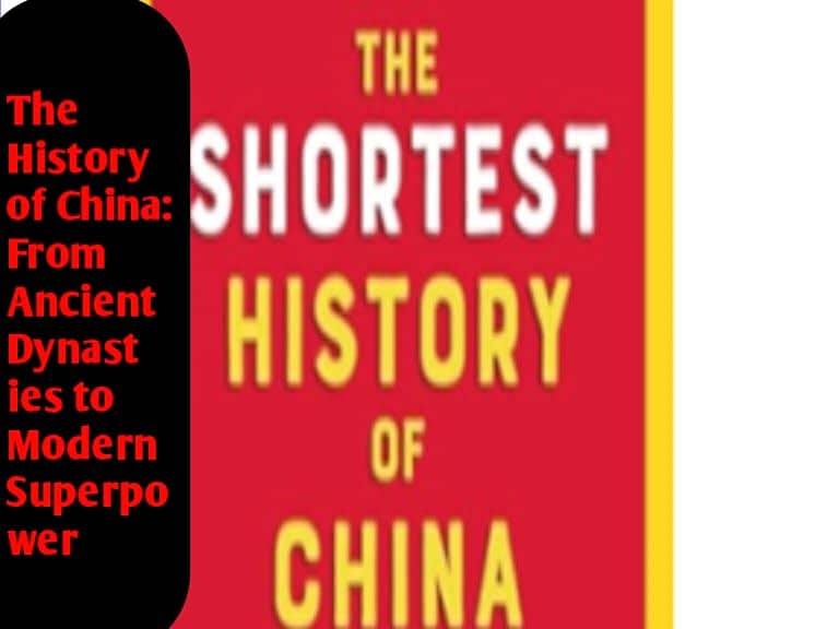 The News House The History of China: From Ancient Dynasties to Modern Superpower