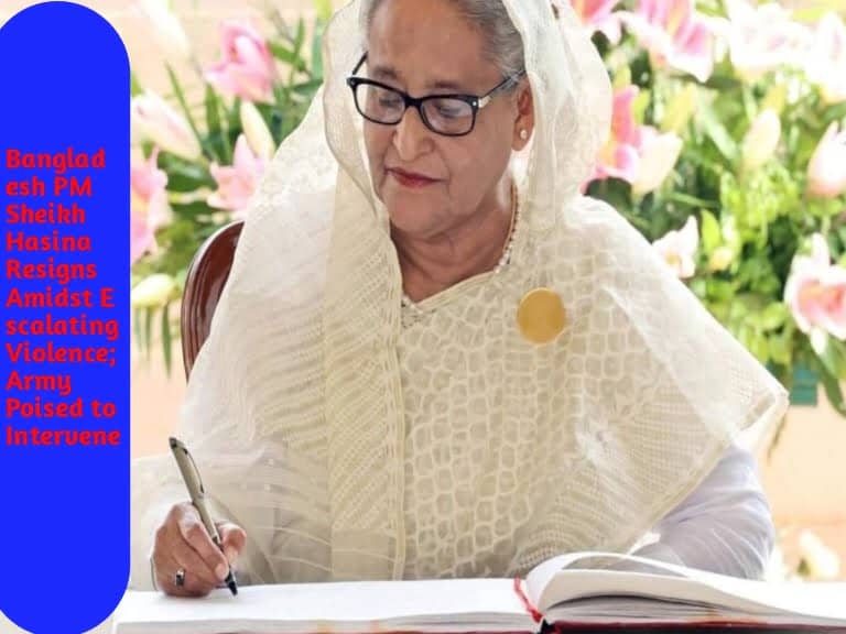 The News House Bangladesh PM Sheikh Hasina Resigns Amidst Escalating Violence; Army Poised to Intervene