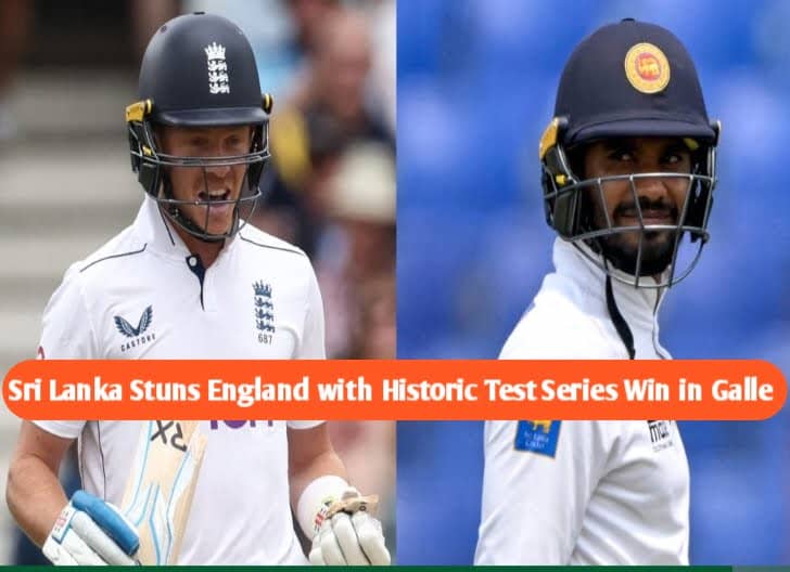 The News House Sri Lanka Stuns England with Historic Test Series Win in Galle